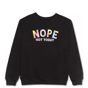 NWT “Nope Not Today” Love Tribe Tye Dye Sweatshirt